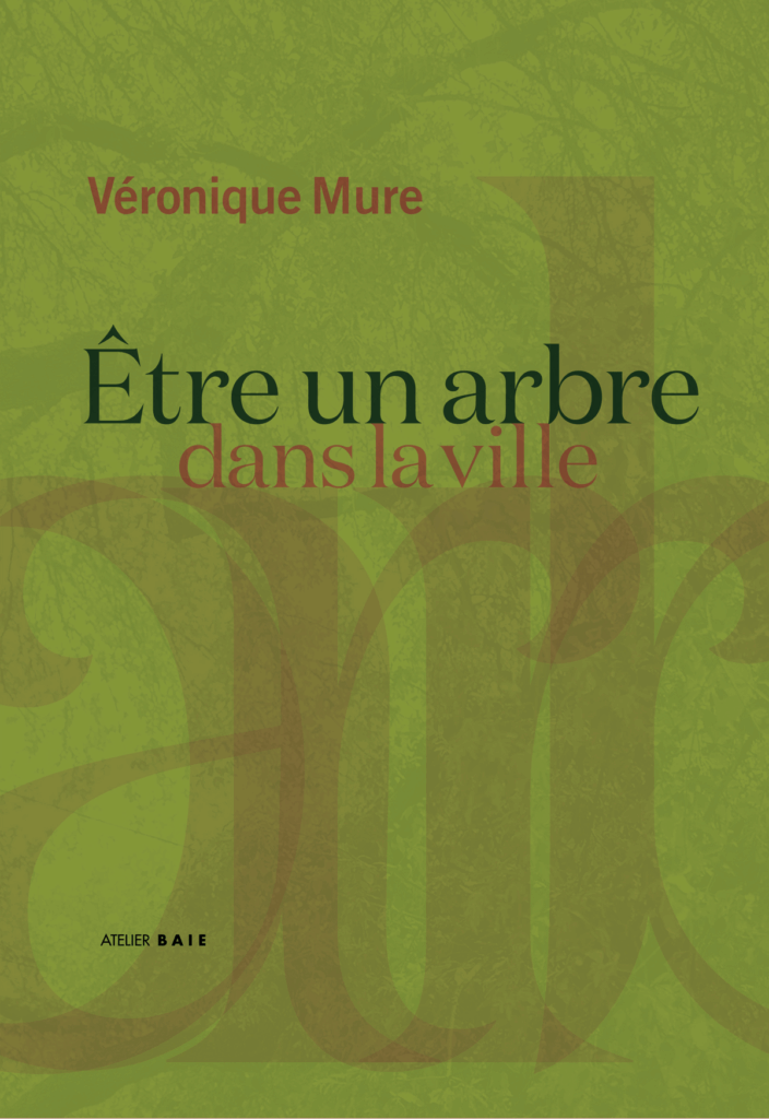 Être un arbre dans la ville - Véronique Mure - 2026